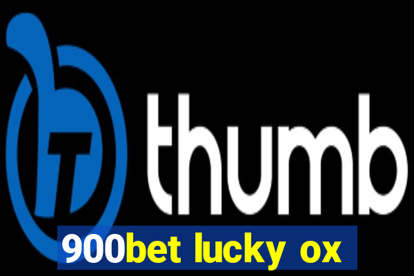 900bet lucky ox